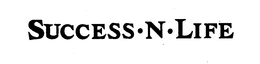 SUCCESS.N.LIFE trademark