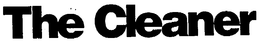 THE CLEANER trademark