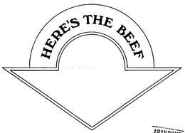 HERE'S THE BEEF trademark