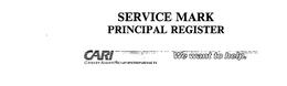 CARI WE WANT TO HELP. COMPUTER ASSISTED RECRUITMENT INTERNATIONAL, INC. trademark