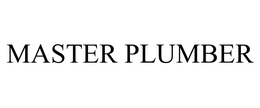 MASTER PLUMBER trademark
