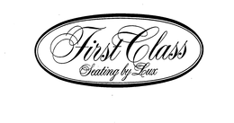 FIRST CLASS SEATING BY LUX trademark