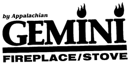 BY APPALACHIAN GEMINI FIREPLACE/STOVE trademark