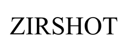 ZIRSHOT trademark