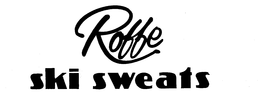 ROFFE SKI SWEATS trademark