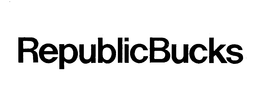 REPUBLICBUCKS trademark