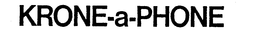 KRONE-A-PHONE trademark