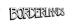 BORDERLANDS trademark