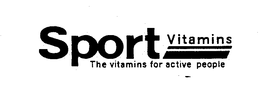 SPORT VITAMINS THE VITAMINS FOR ACTIVE PEOPLE trademark