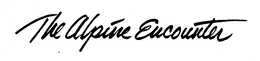 THE ALPINE ENCOUNTER trademark