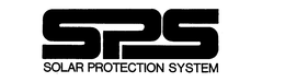 SPS SOLAR PROTECTION SYSTEM trademark