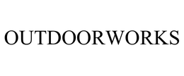OUTDOORWORKS trademark