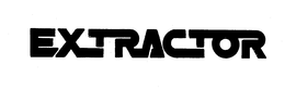 EXTRACTOR trademark