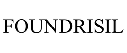 FOUNDRISIL trademark