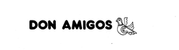 DON AMIGOS trademark