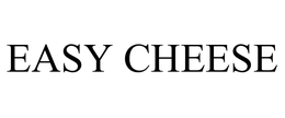 EASY CHEESE trademark