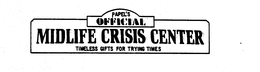 PAPEL'S OFFICIAL MIDLIFE CRISIS CENTER TIMELESS GIFTS FOR TRYING TIMES trademark