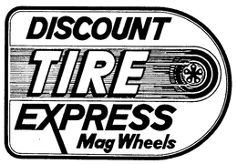 DISCOUNT TIRE EXPRESS MAG WHEELS trademark