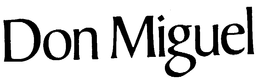 DON MIGUEL trademark
