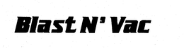 BLAST N' VAC trademark