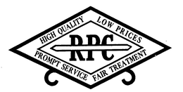 RPC HIGH QUALITY LOW PRICES PROMPT SERVICE FAIR TREATMENT trademark