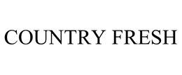 COUNTRY FRESH trademark