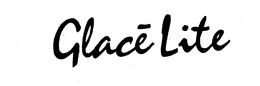 GLACE LITE trademark