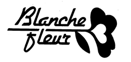 BLANCHE FLEUR trademark