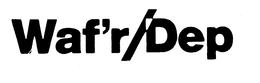 WAF'R/DEP trademark