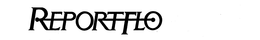 REPORTFLO trademark