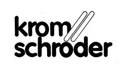 KROM SCHRODER trademark