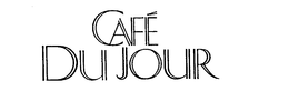 CAFE DU JOUR trademark