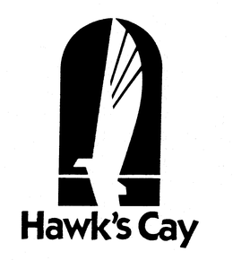 HAWK'S CAY trademark