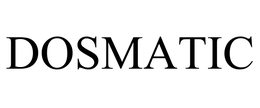DOSMATIC trademark