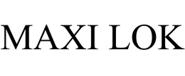 MAXI LOK trademark