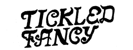 TICKLED FANCY trademark