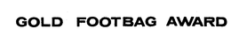 GOLD FOOTBAG AWARD trademark