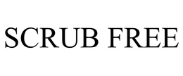 SCRUB FREE trademark