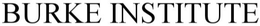 BURKE INSTITUTE trademark