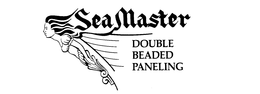 SEA MASTER DOUBLE BEADED PANELING trademark