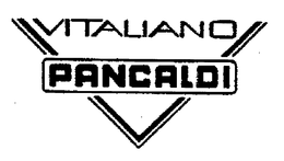 V VITALIANO PANCALDI trademark