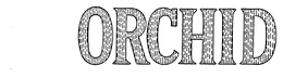 ORCHID trademark