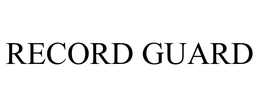 RECORD GUARD trademark
