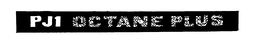 PJ1 OCTANE PLUS trademark