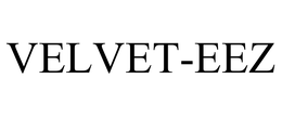 VELVET-EEZ trademark