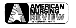 A AMERICAN NURSING REVIEW THE GUARANTEED REVIEW trademark