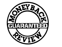 MONEYBACK GUARANTEED REVIEW trademark