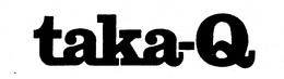 TAKA-Q trademark