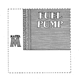 MASTER M FUEL PUMP trademark