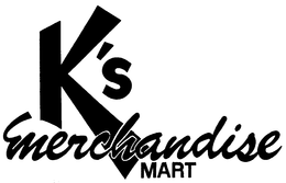 K'S MERCHANDISE MART trademark